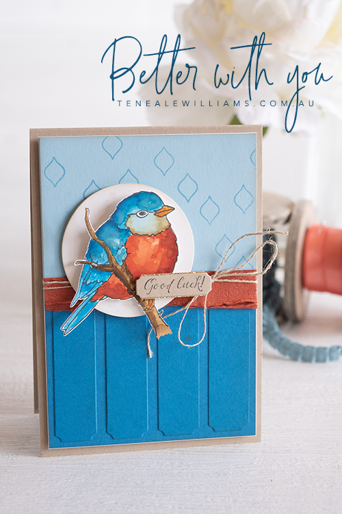 Better with you by Teneale Williams | Stampin' Up! Watercolour bird card